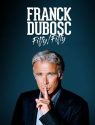 Franck Dubosc - Fifty - Fifty